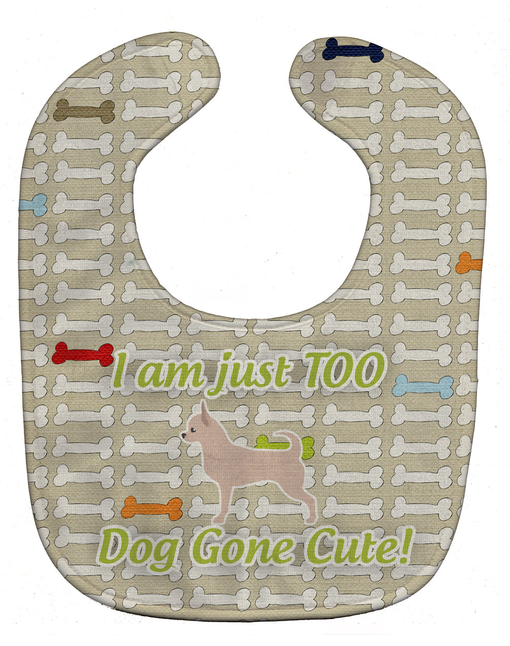 Chihuahua Dog Gone Cute Baby Bib Easy-Clean Baby Bib Baby Feeding Accessory Baby Mealtime Essential, 10 x 13, Multicolor