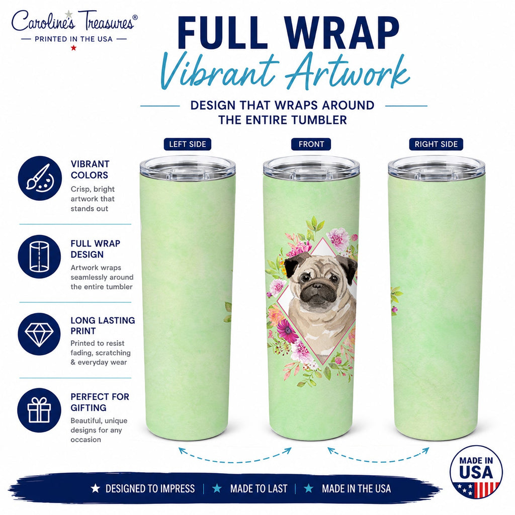 Fawn Pug Green Flowers Stainless Steel Skinny Tumbler 20 oz Vacuum Double Walled Reusable Insulated Travel Cup
