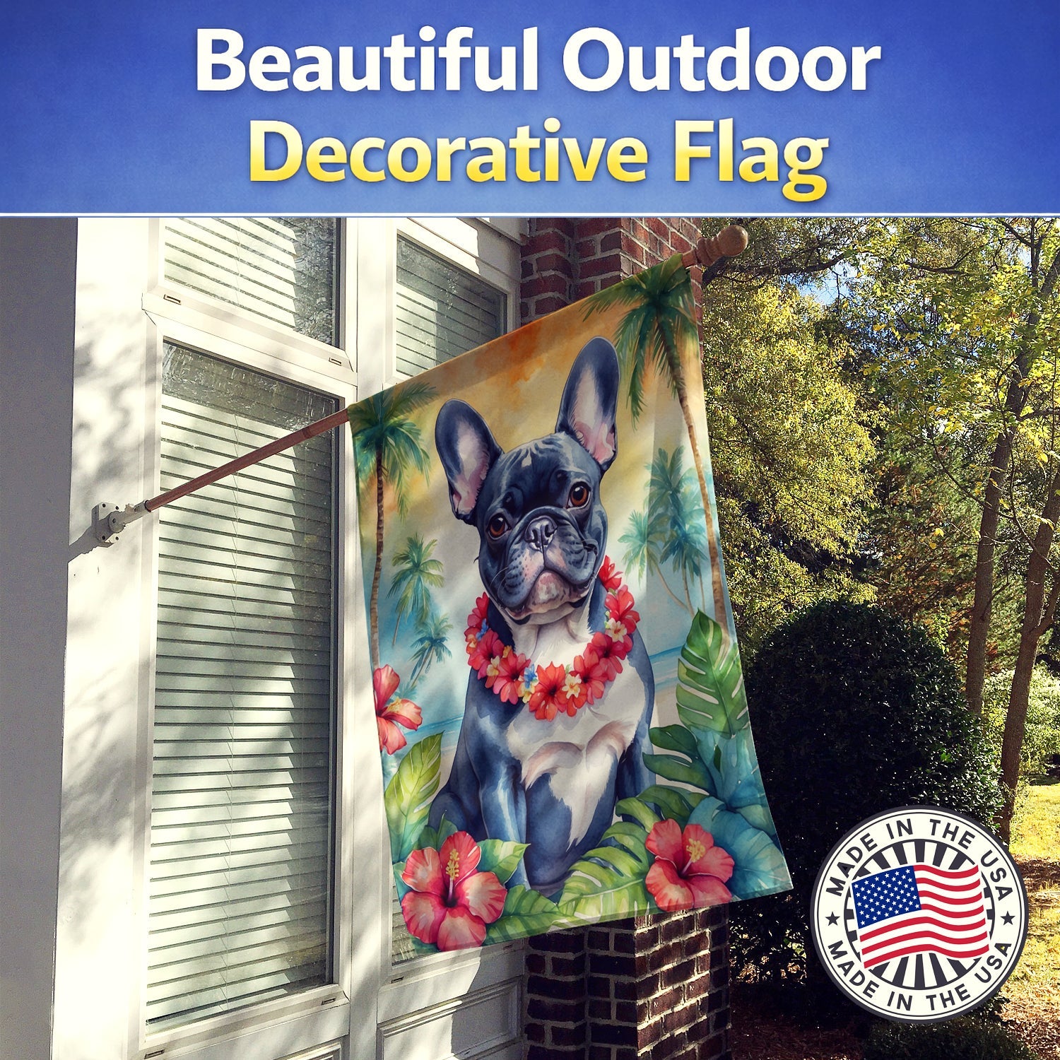 French Bulldog Luau House Flag 28x40 Porch Sleeve Pole Decorative Outside Yard Banner Artwork Wall Hanging, Polyester