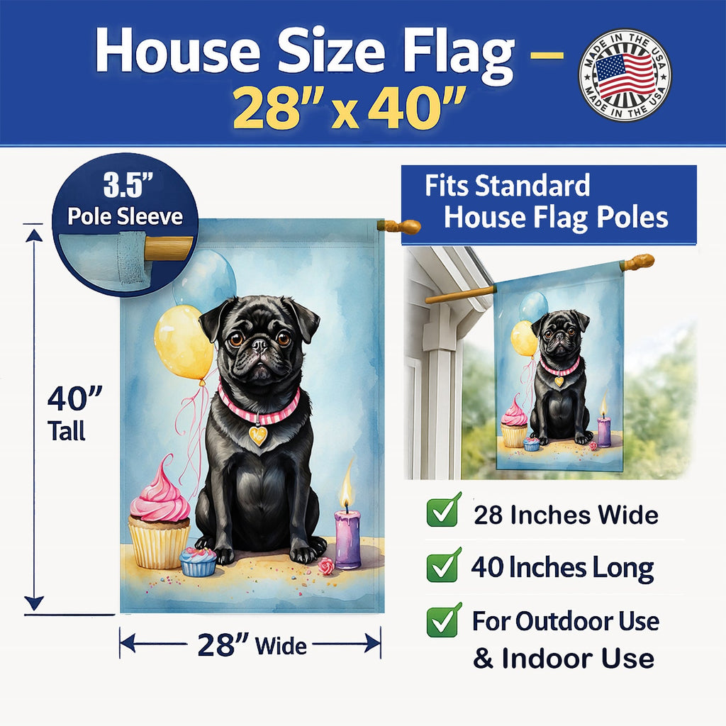 Black Pug Happy Birthday House Flag 28x40 Porch Sleeve Pole Decorative Outside Yard Banner Artwork Wall Hanging, Polyester