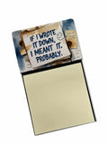 If I Wrote It Down I Meant It Probably Funny Sticky Note Holder Refillable Desk Dispenser Accessory with 3x3 Notes