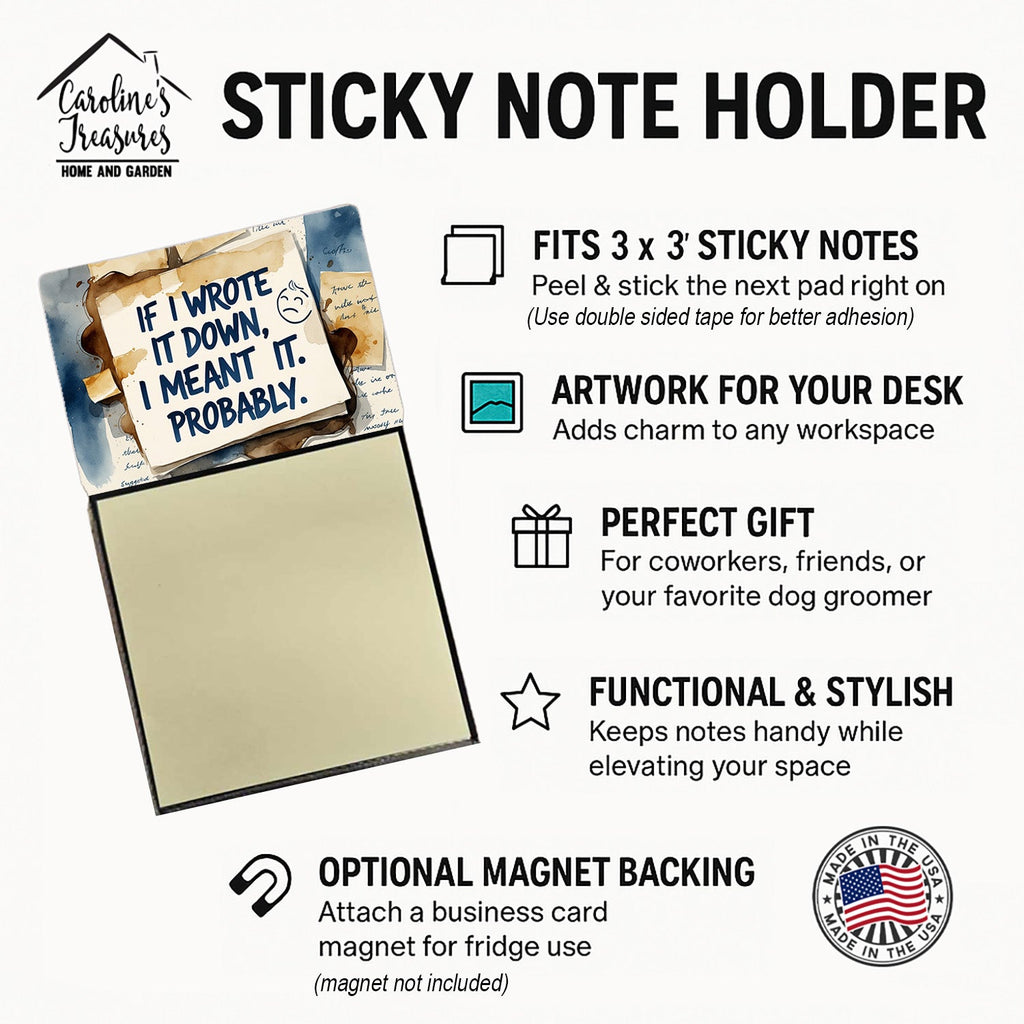If I Wrote It Down I Meant It Probably Funny Sticky Note Holder Refillable Desk Dispenser Accessory with 3x3 Notes