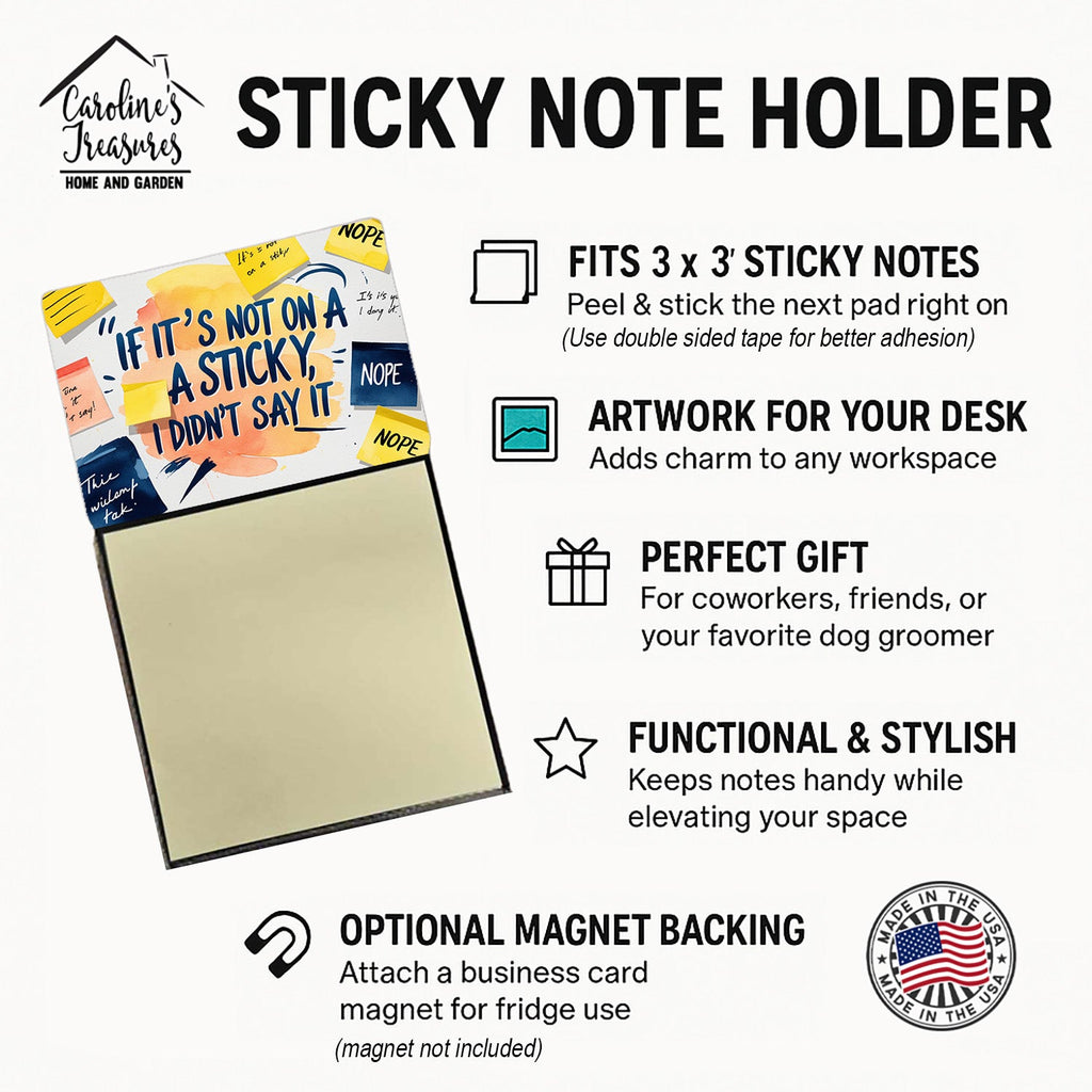 If It’s Not on a Sticky, I Didn’t Say It Funny Sticky Note Holder Refillable Desk Dispenser Accessory with 3x3 Notes
