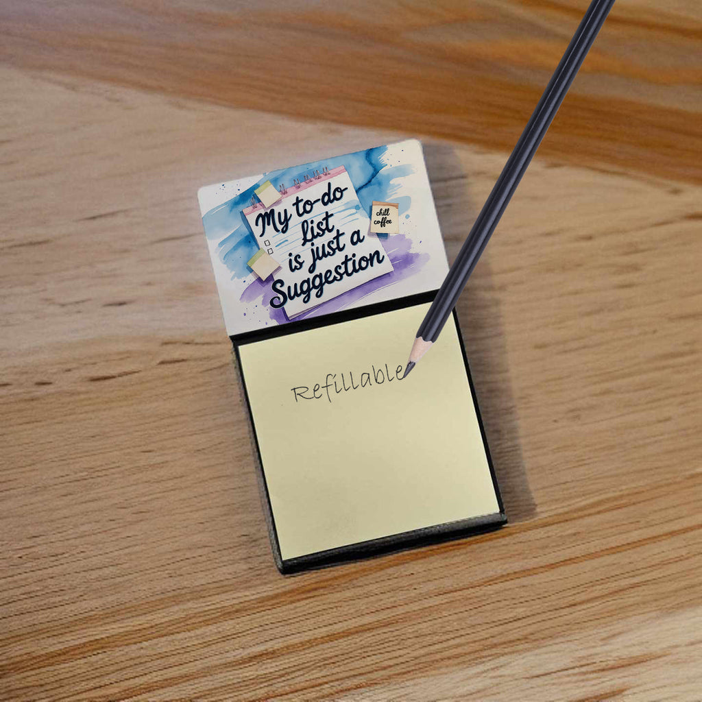 My To-Do List is Just a Suggestion Funny Sticky Note Holder Refillable Desk Dispenser Accessory with 3x3 Notes
