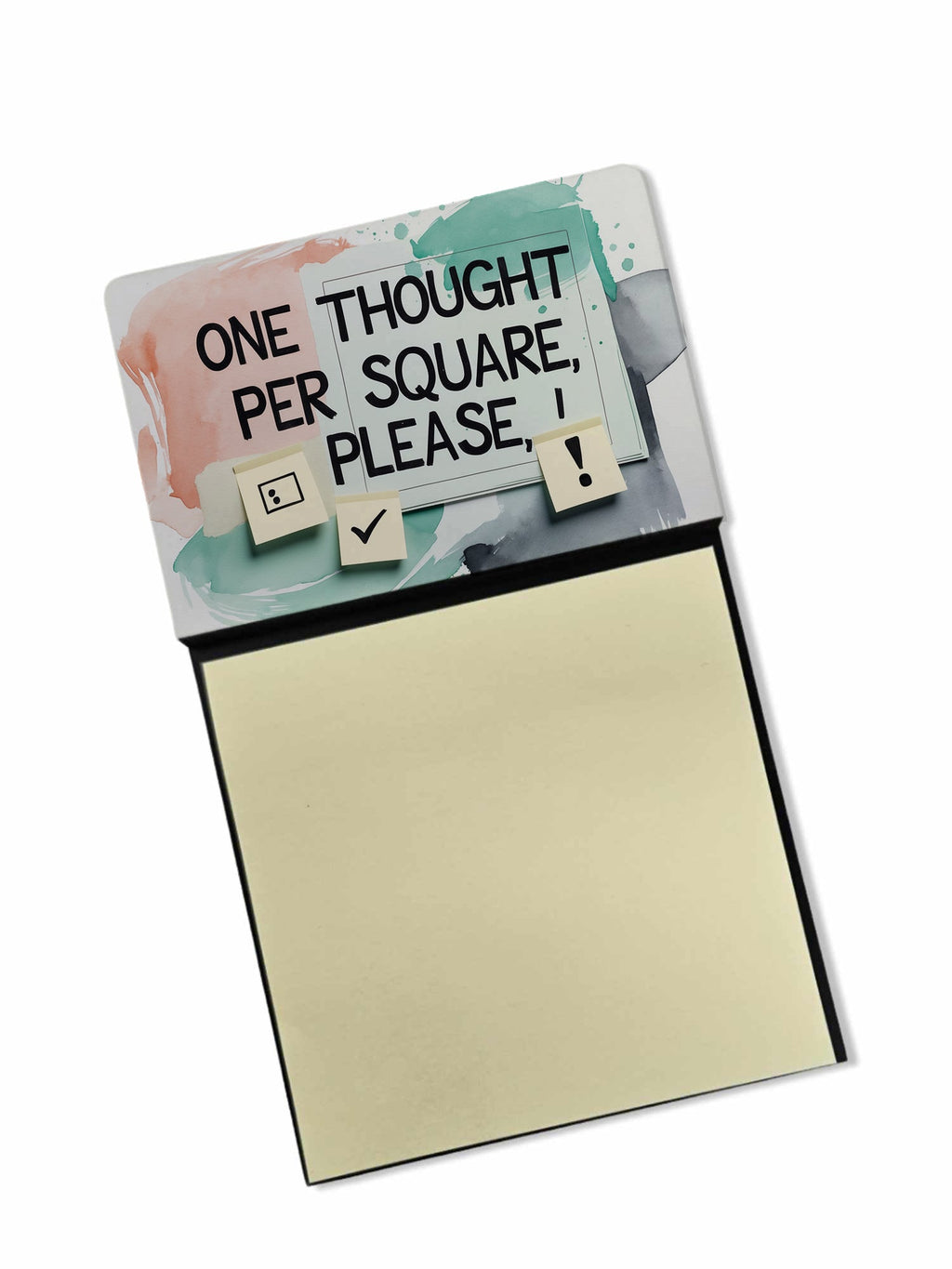 One Thought Per Square Please Funny Sticky Note Holder Refillable Desk Dispenser Accessory with 3x3 Notes