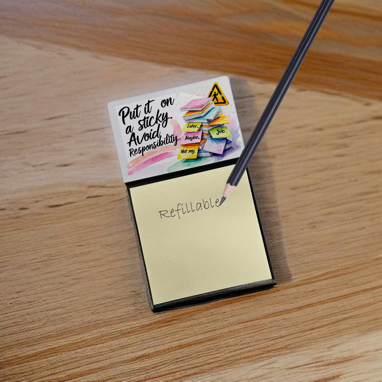 Put It On a Sticky Avoid Responsibility Funny Sticky Note Holder Refillable Desk Dispenser Accessory with 3x3 Notes