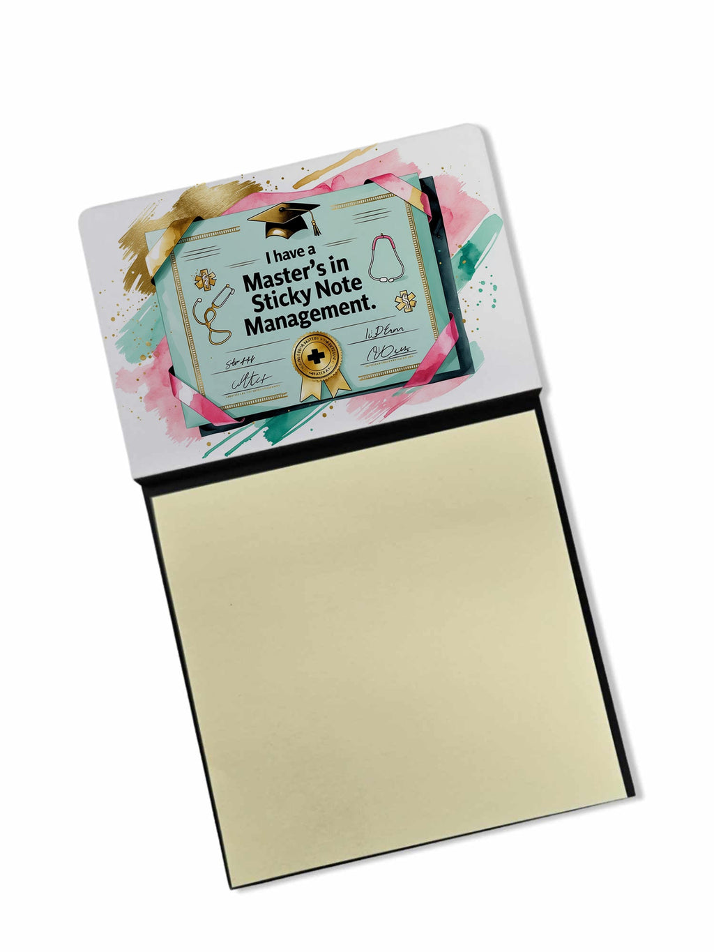 I have a master’s Sticky Note Holder Funny Nurse Saying Desk Dispenser with 3x3 Notes