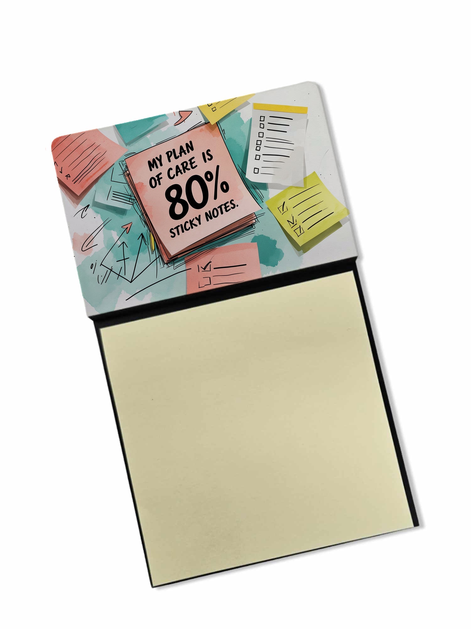 My plan of care Sticky Note Holder Funny Nurse Saying Desk Dispenser with 3x3 Notes