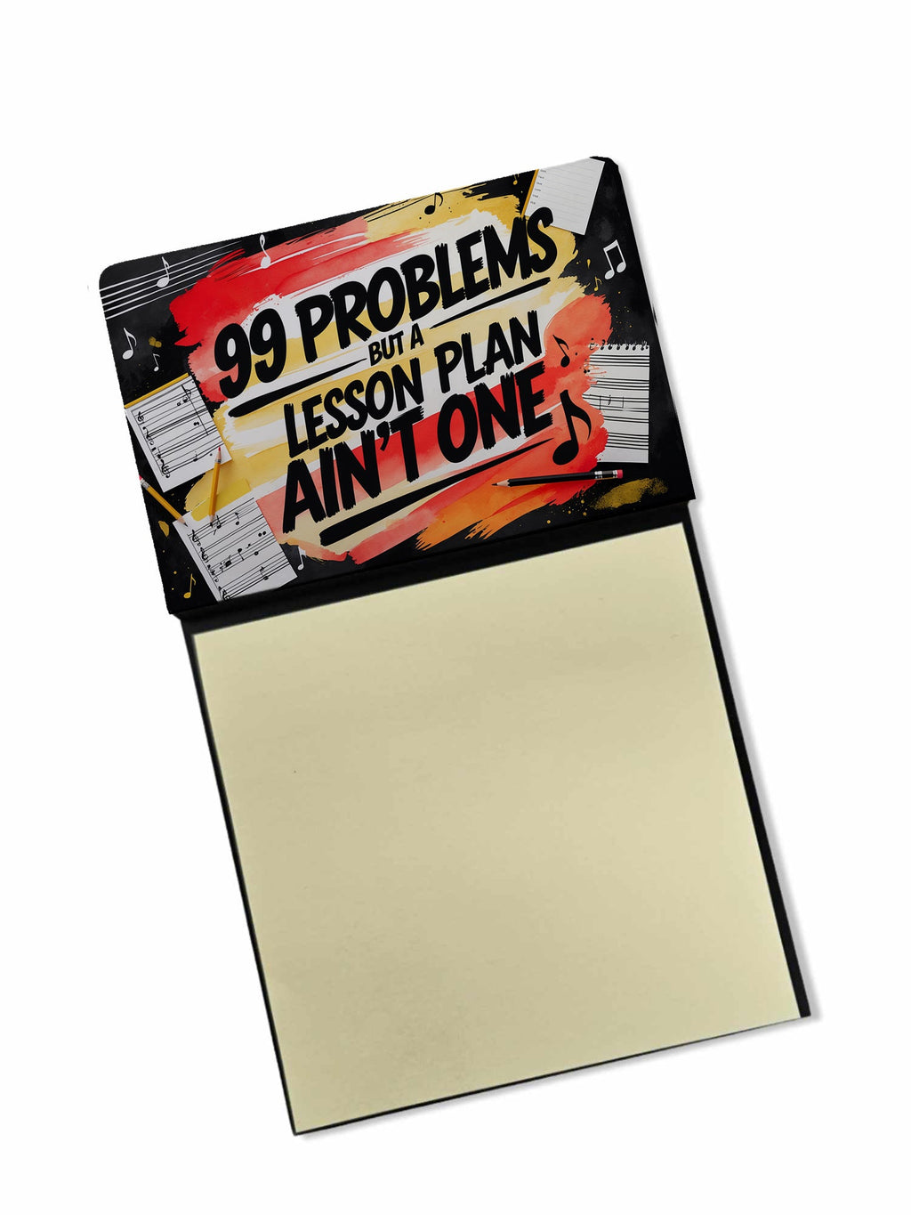 Lesson Plan Ain’t One Funny Sticky Note Holder for Teacher's Gift Refillable with 3x3 Notes
