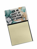 Ask Me About My Lesson Plan Funny Sticky Note Holder for Teacher's Gift Refillable with 3x3 Notes