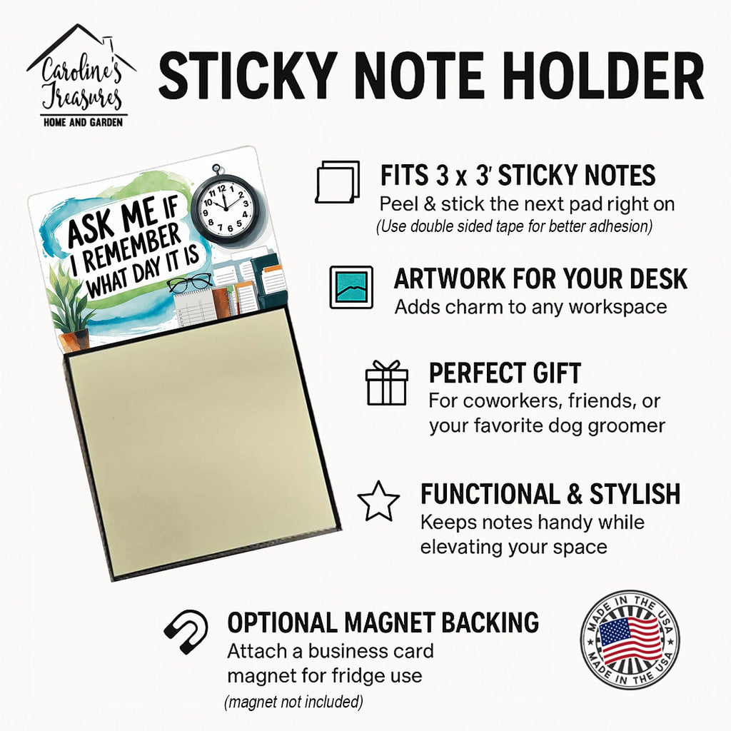 Ask Me If I Remember What Day It Is Funny Sticky Note Holder for Teacher's Gift Refillable with 3x3 Notes