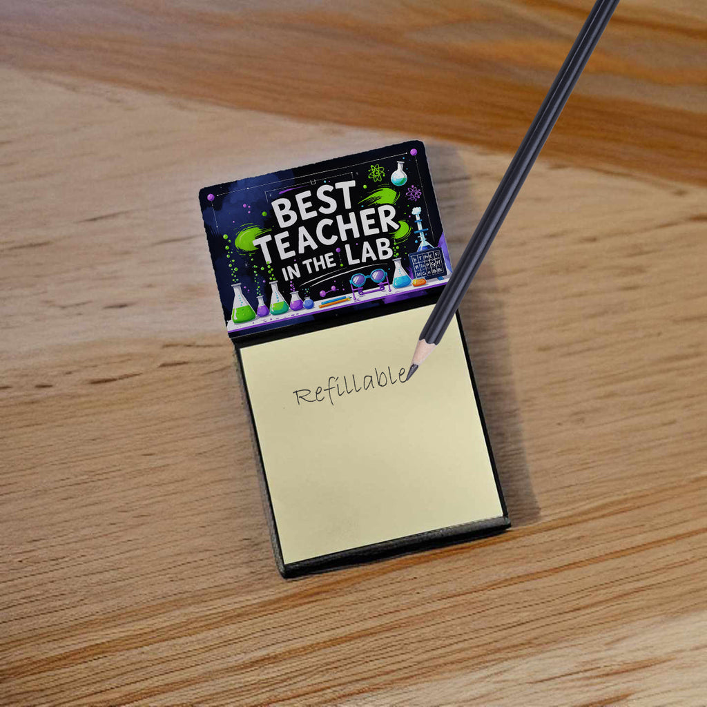 Best Teacher in the Lab Funny Sticky Note Holder for Teacher's Gift Refillable with 3x3 Notes