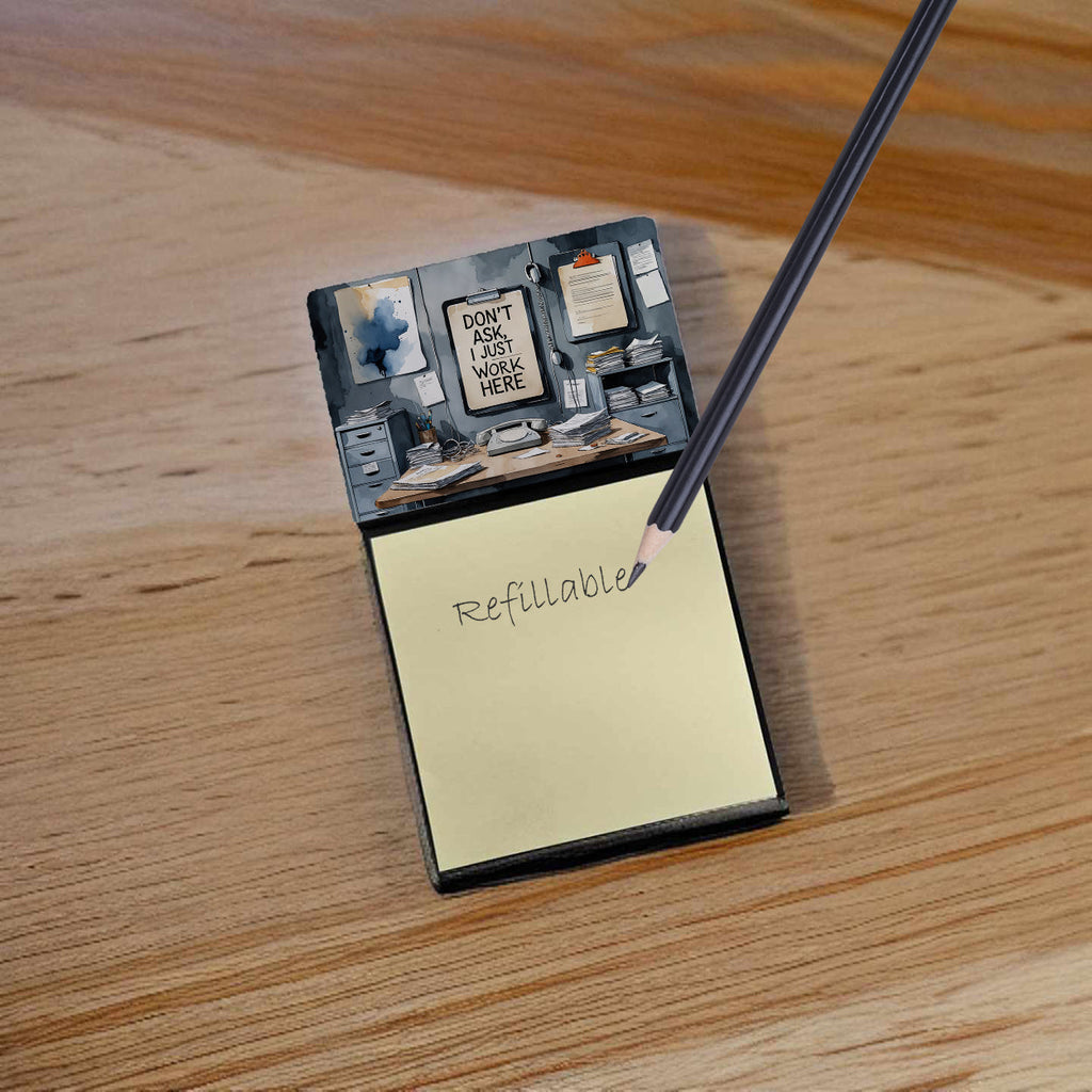I Just Work Here Funny Sticky Note Holder for Teacher's Gift Refillable with 3x3 Notes