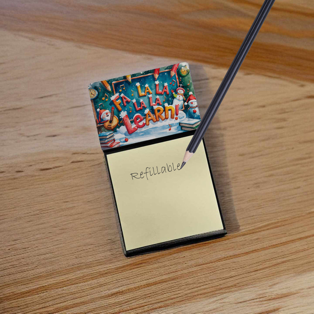 Fa La La La Learn Funny Sticky Note Holder for Teacher's Gift Refillable with 3x3 Notes