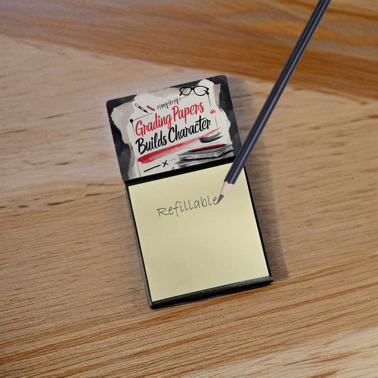 Grading Papers Builds Character Funny Sticky Note Holder for Teacher's Gift Refillable with 3x3 Notes