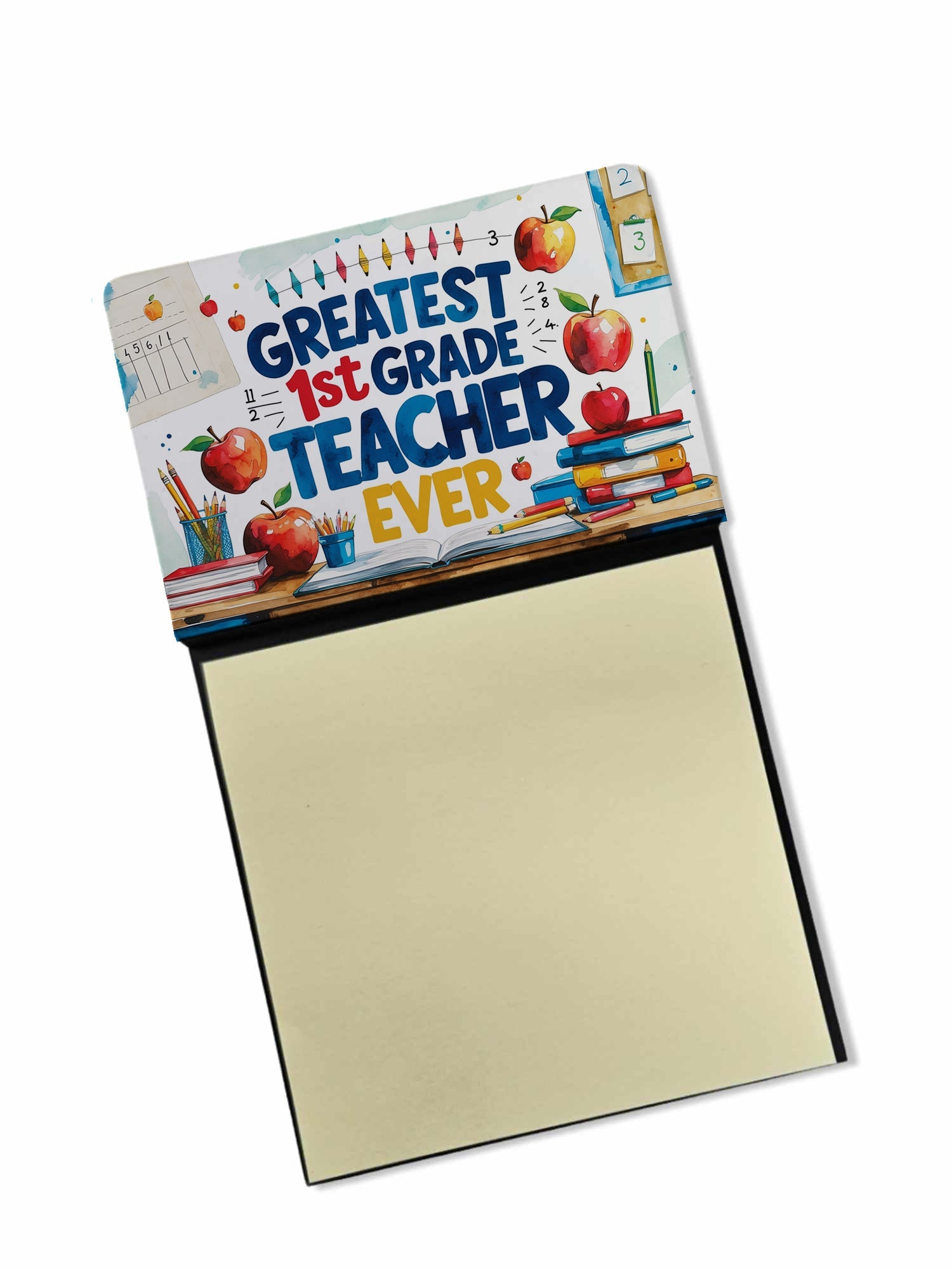 Greatest 1st Grade Teacher Ever Funny Sticky Note Holder for Teacher's Gift Refillable with 3x3 Notes