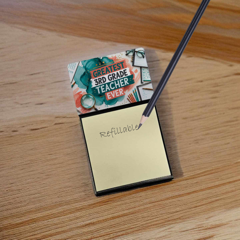 Greatest 3rd Grade Teacher Ever Funny Sticky Note Holder for Teacher's Gift Refillable with 3x3 Notes