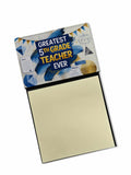 Greatest 5th Grade Teacher Ever Funny Sticky Note Holder for Teacher's Gift Refillable with 3x3 Notes