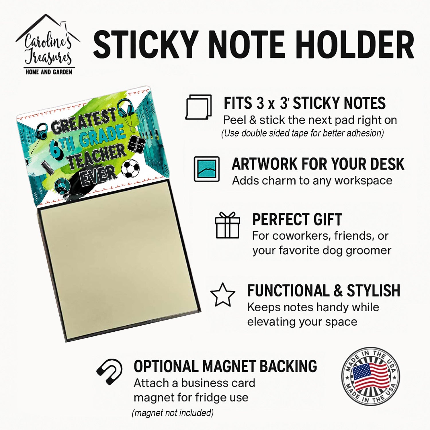 Greatest 6th Grade Teacher Ever Funny Sticky Note Holder for Teacher's Gift Refillable with 3x3 Notes