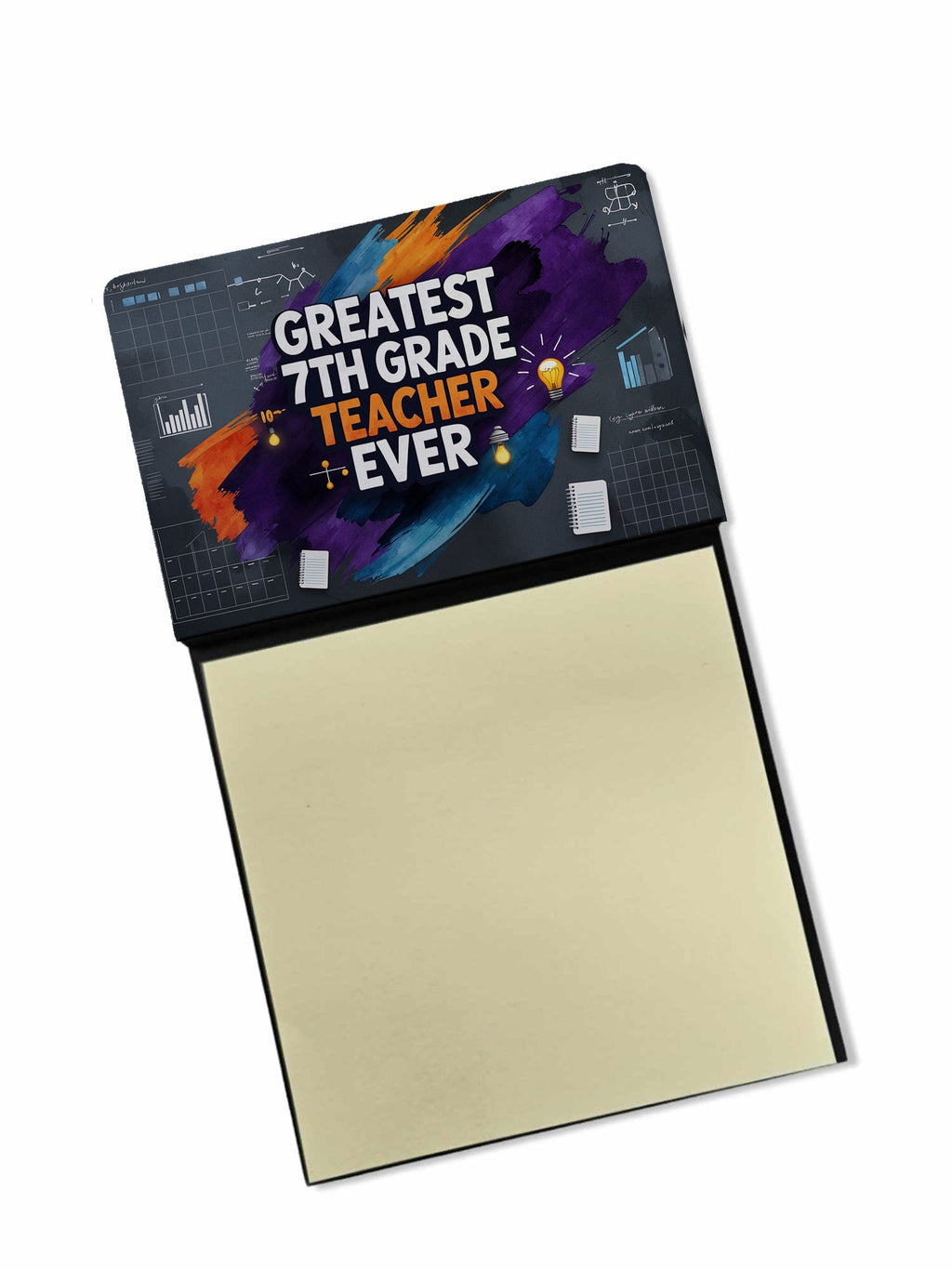 Greatest 7th Grade Teacher Ever Funny Sticky Note Holder for Teacher's Gift Refillable with 3x3 Notes