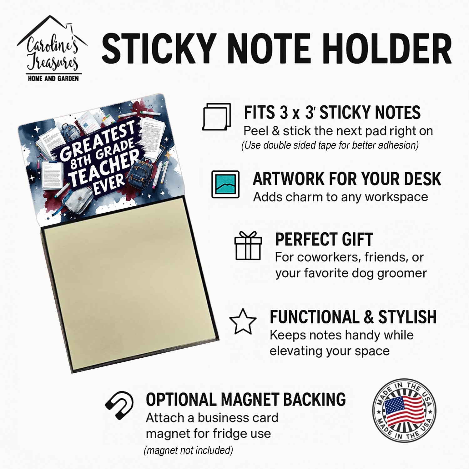 Greatest 8th Grade Teacher Ever Funny Sticky Note Holder for Teacher's Gift Refillable with 3x3 Notes