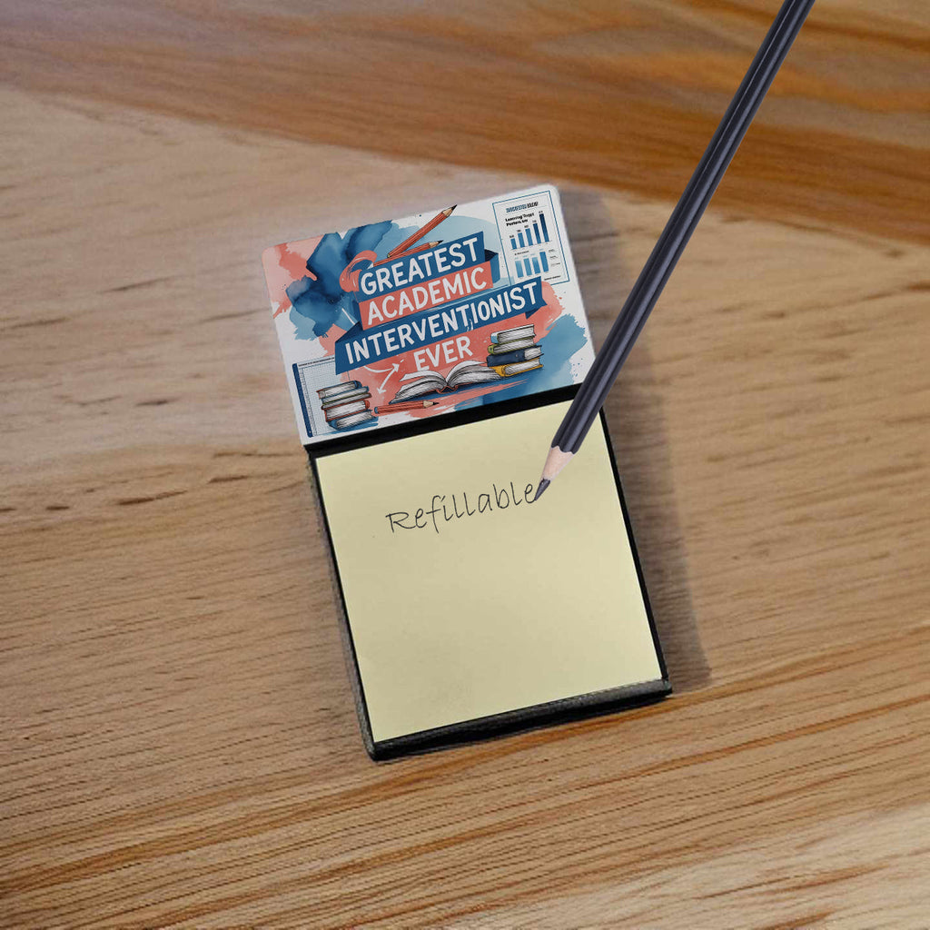 Greatest Academic Interventionist Ever Funny Sticky Note Holder for Teacher's Gift Refillable with 3x3 Notes