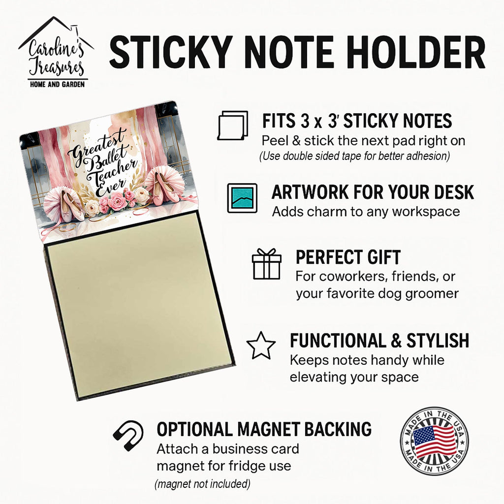 Greatest Ballet Teacher Ever Funny Sticky Note Holder for Teacher's Gift Refillable with 3x3 Notes
