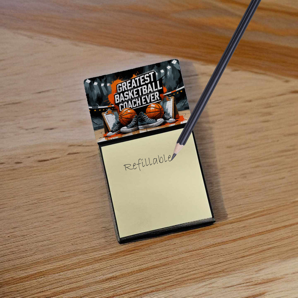 Greatest Basketball Coach Ever Funny Sticky Note Holder for Teacher's Gift Refillable with 3x3 Notes