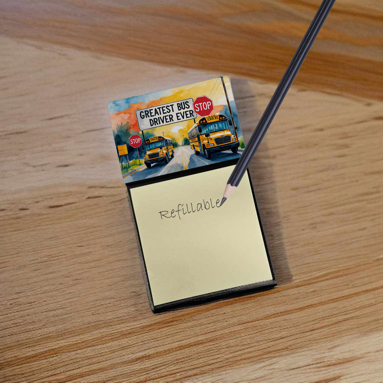 Greatest Bus Driver Ever Funny Sticky Note Holder for Teacher's Gift Refillable with 3x3 Notes