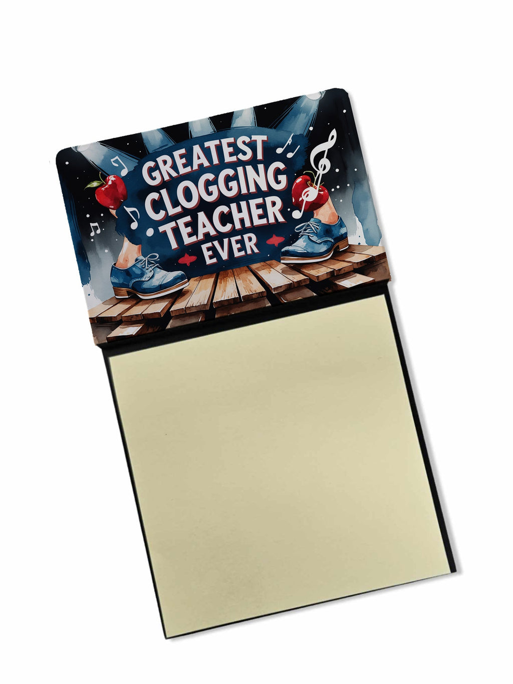 Greatest Clogging Teacher Ever Funny Sticky Note Holder for Teacher's Gift Refillable with 3x3 Notes
