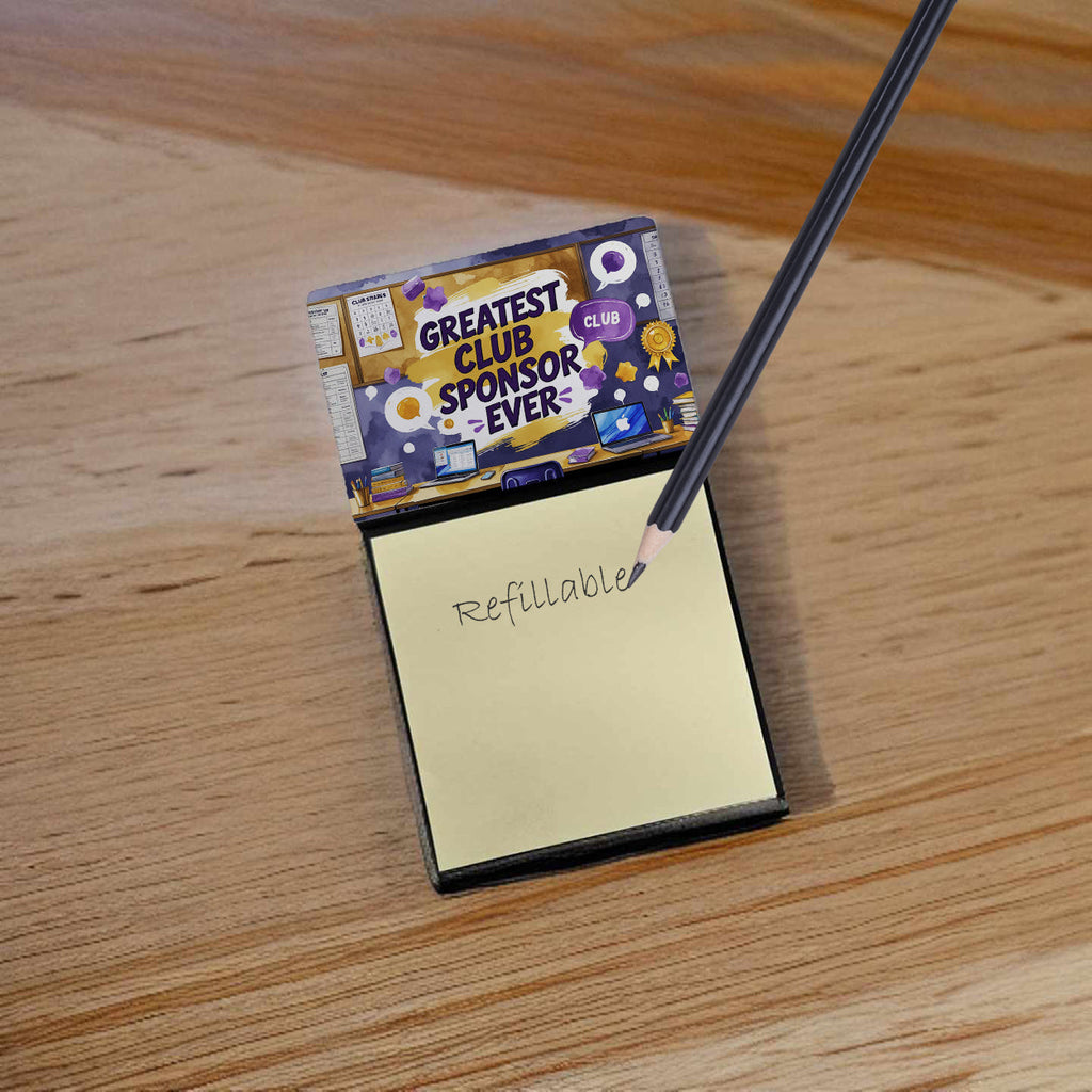 Greatest Club Sponsor Ever Funny Sticky Note Holder for Teacher's Gift Refillable with 3x3 Notes
