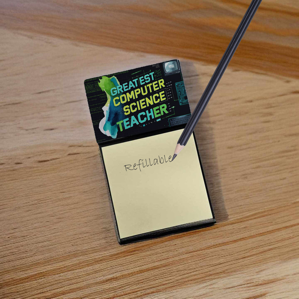 Greatest Computer Science Teacher Ever Funny Sticky Note Holder for Teacher's Gift Refillable with 3x3 Notes