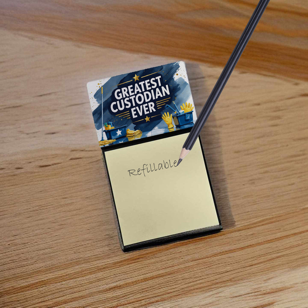 Greatest Custodian Ever Funny Sticky Note Holder for Teacher's Gift Refillable with 3x3 Notes