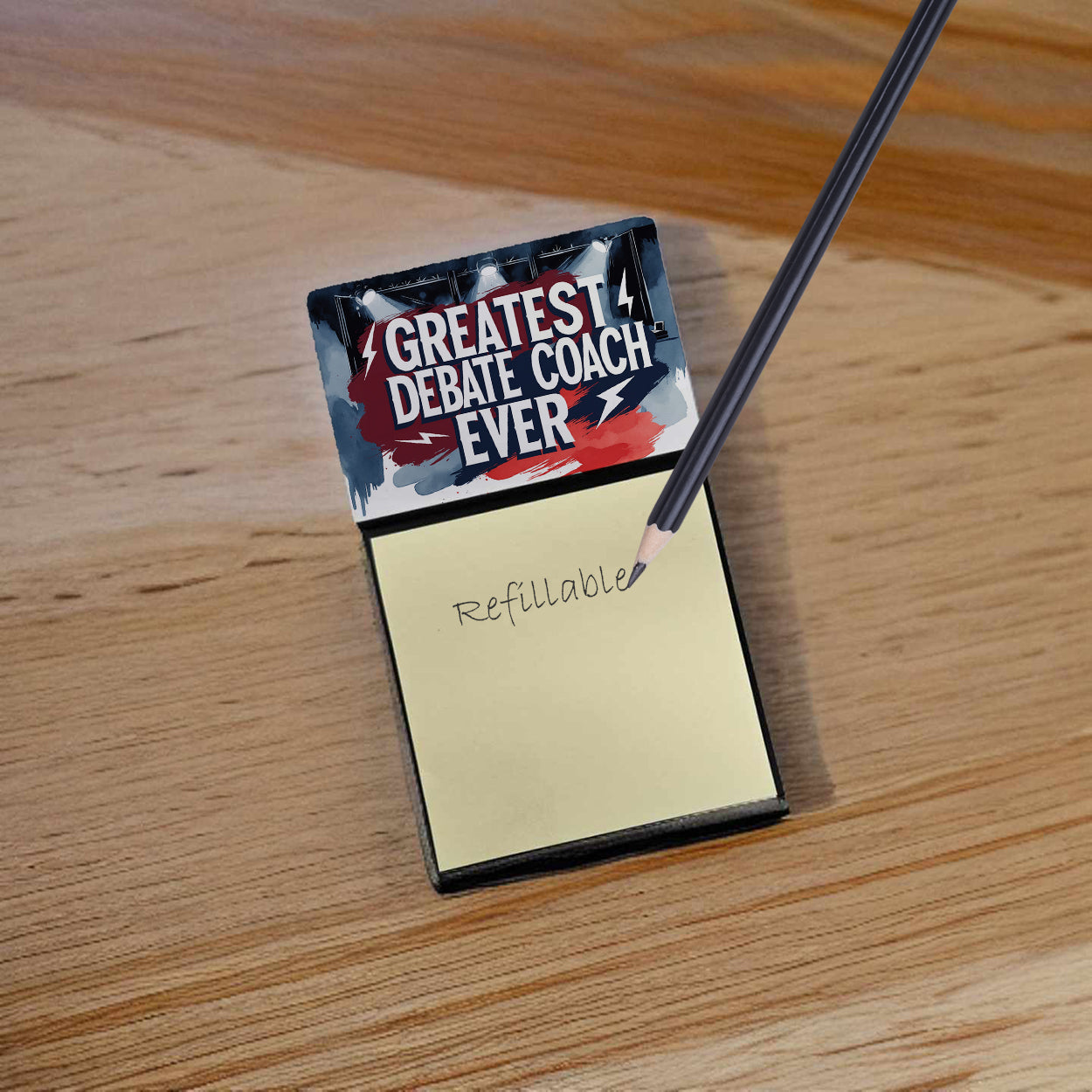 Greatest Debate Coach Ever Funny Sticky Note Holder for Teacher's Gift Refillable with 3x3 Notes