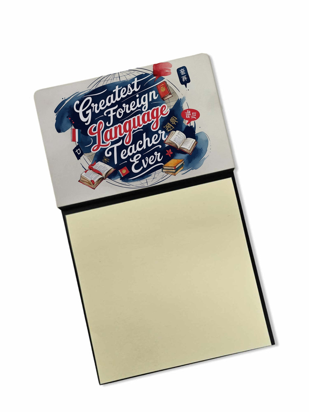 Greatest Foreign Language Teacher Ever Funny Sticky Note Holder for Teacher's Gift Refillable with 3x3 Notes