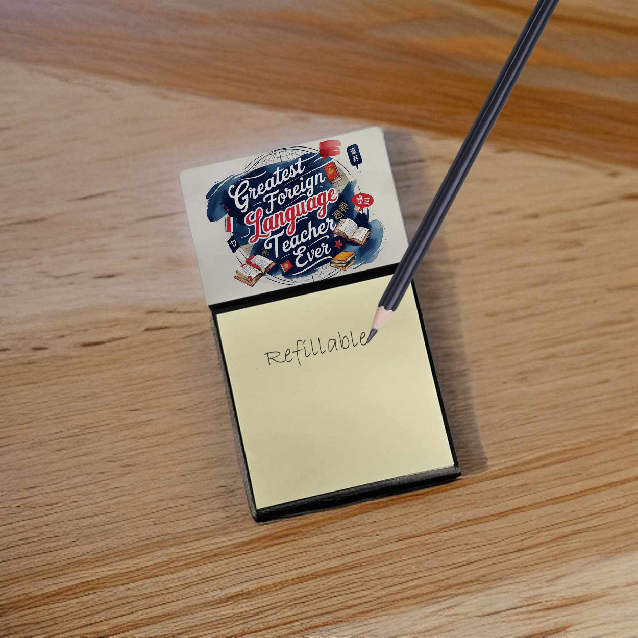 Greatest Foreign Language Teacher Ever Funny Sticky Note Holder for Teacher's Gift Refillable with 3x3 Notes