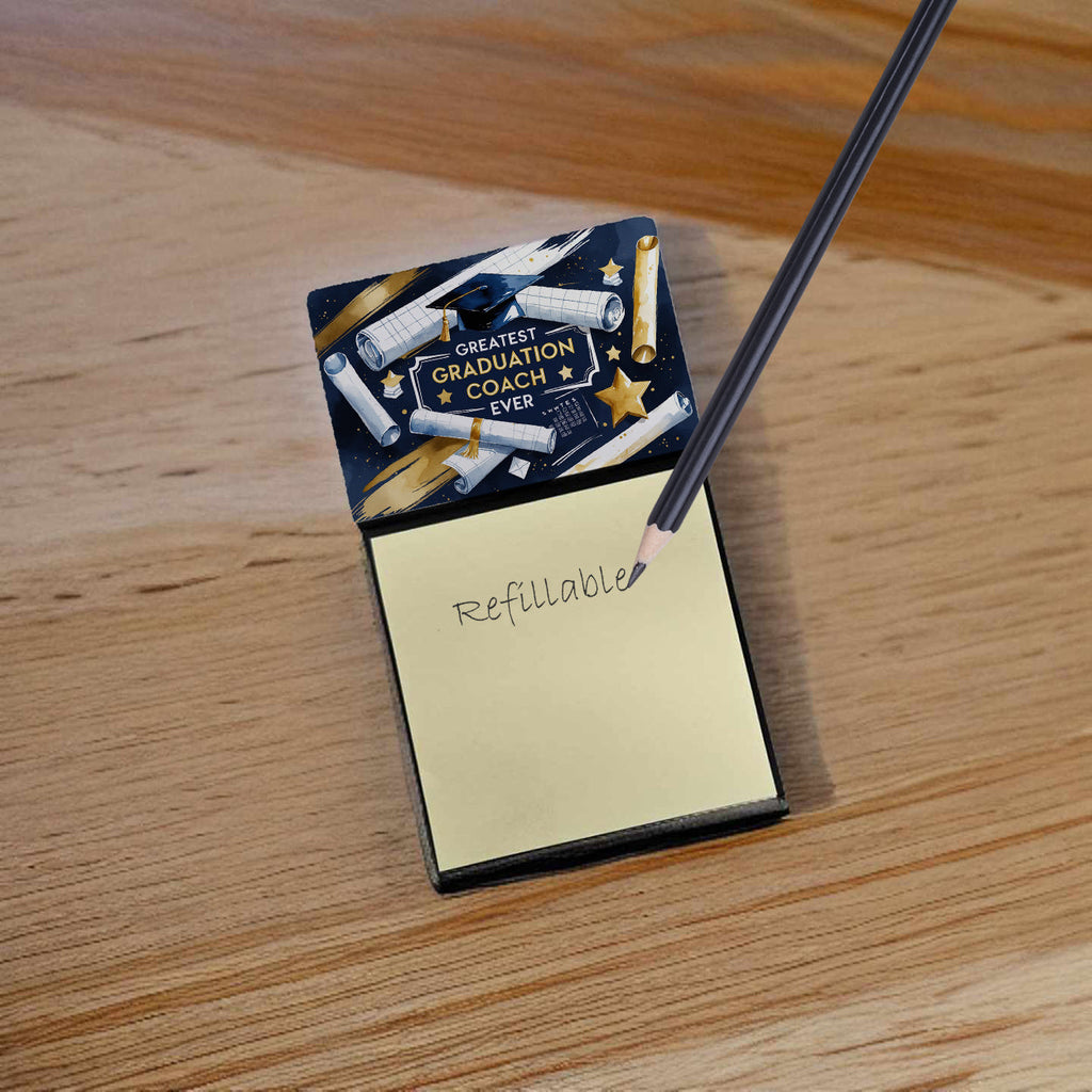 Greatest Graduation Coach Ever Funny Sticky Note Holder for Teacher's Gift Refillable with 3x3 Notes