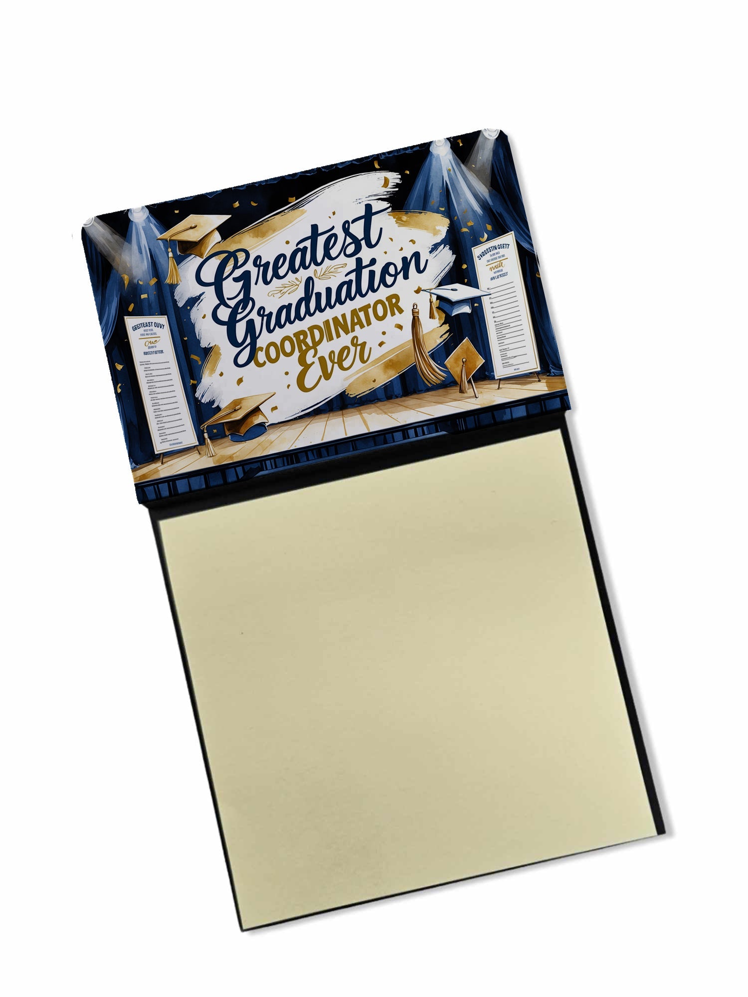 Greatest Graduation Coordinator Ever Funny Sticky Note Holder for Teacher's Gift Refillable with 3x3 Notes