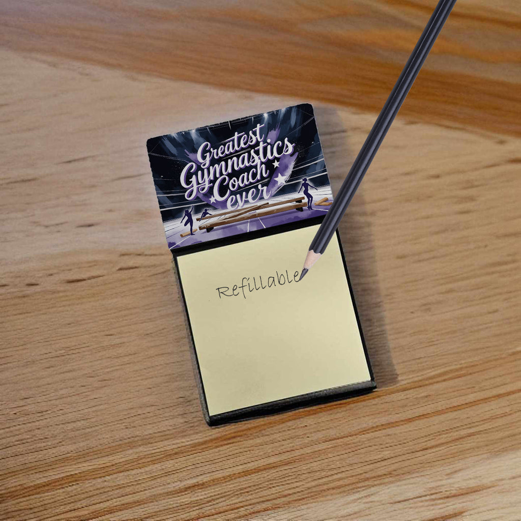 Greatest Gymnastics Coach Ever Funny Sticky Note Holder for Teacher's Gift Refillable with 3x3 Notes