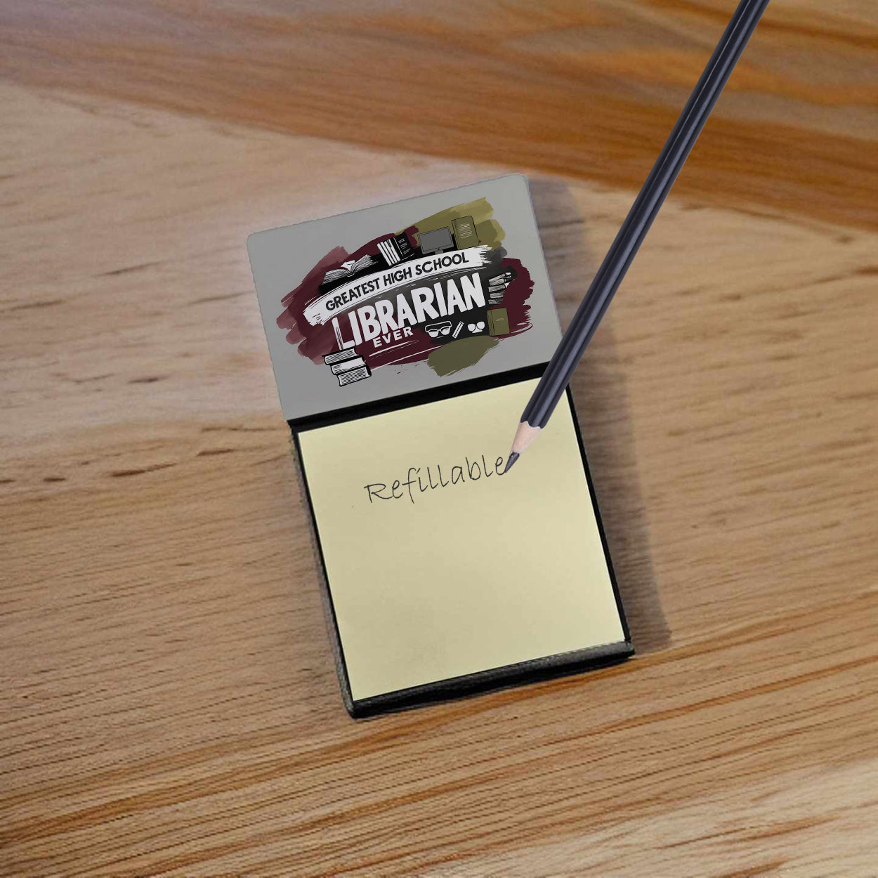Greatest High School Librarian Ever Funny Sticky Note Holder for Teacher's Gift Refillable with 3x3 Notes