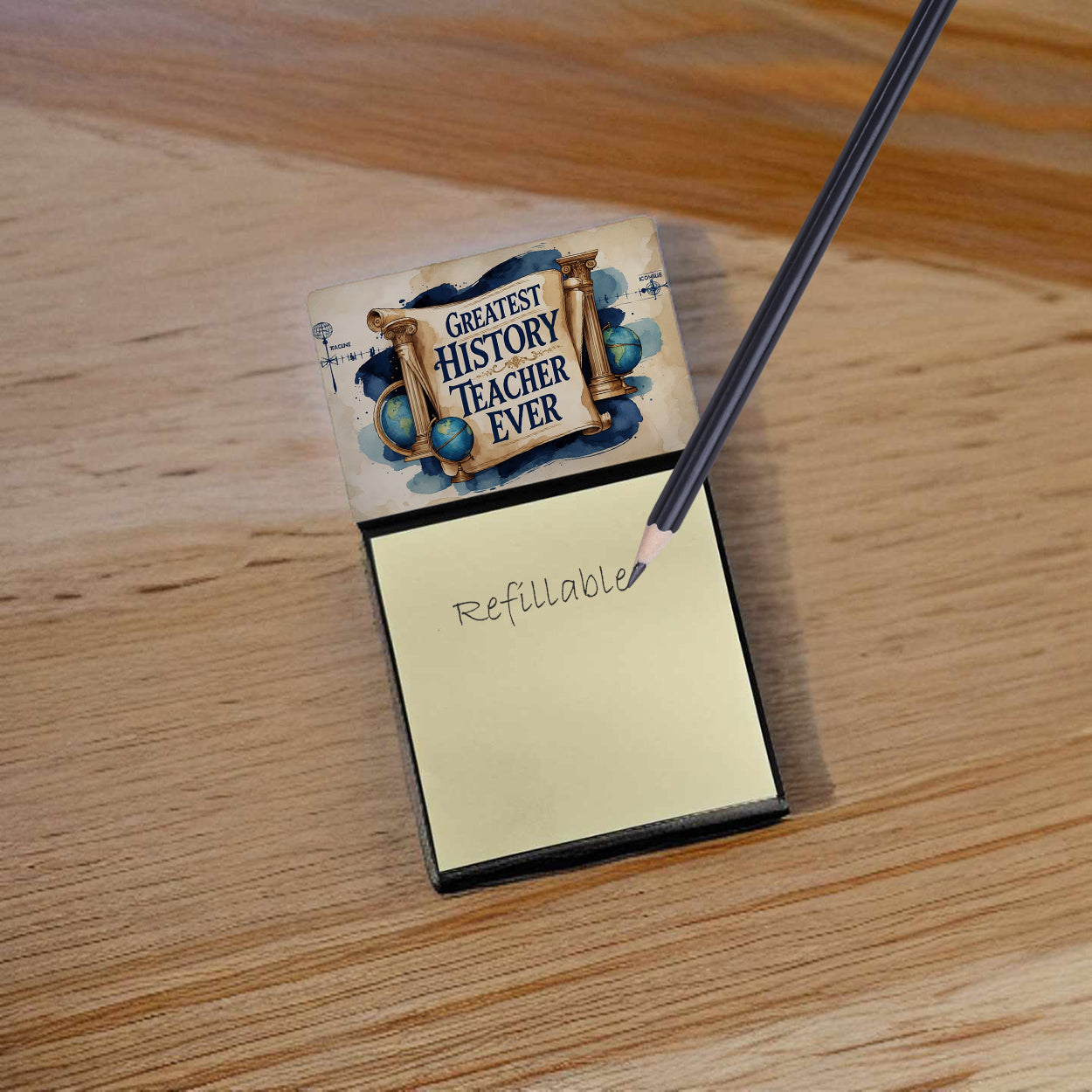 Greatest History Teacher Ever Funny Sticky Note Holder for Teacher's Gift Refillable with 3x3 Notes
