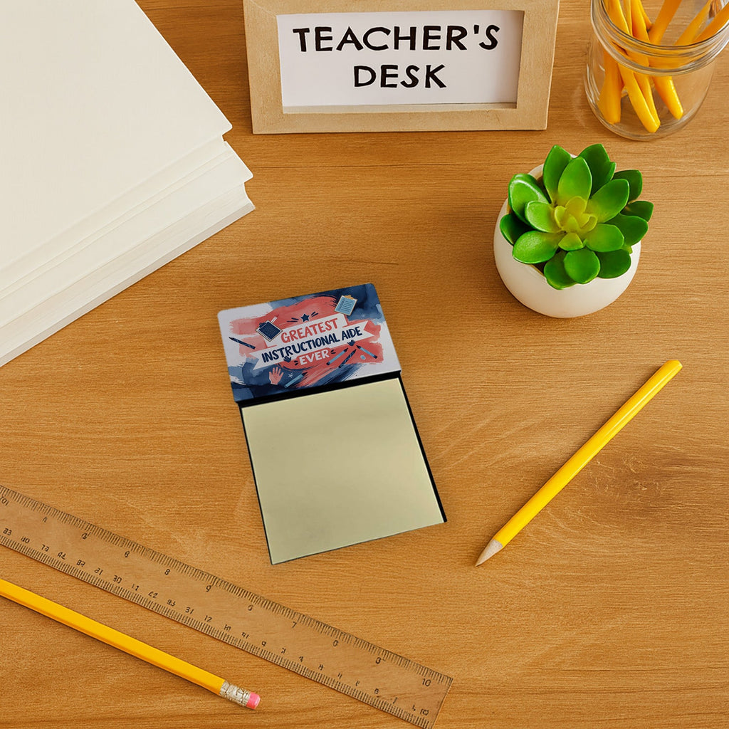 Greatest Instructional Aide Ever Funny Sticky Note Holder for Teacher's Gift Refillable with 3x3 Notes