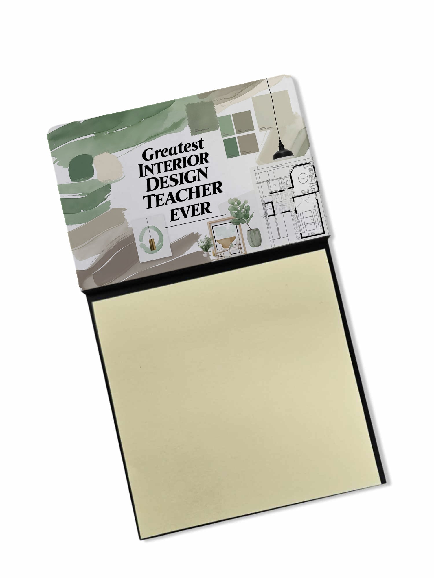 Greatest Interior Design Teacher Ever Funny Sticky Note Holder for Teacher's Gift Refillable with 3x3 Notes