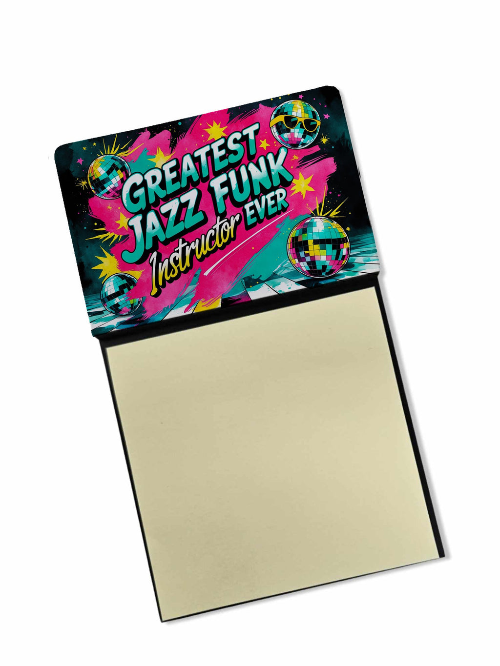 Greatest Jazz Funk Instructor Ever Funny Sticky Note Holder for Teacher's Gift Refillable with 3x3 Notes