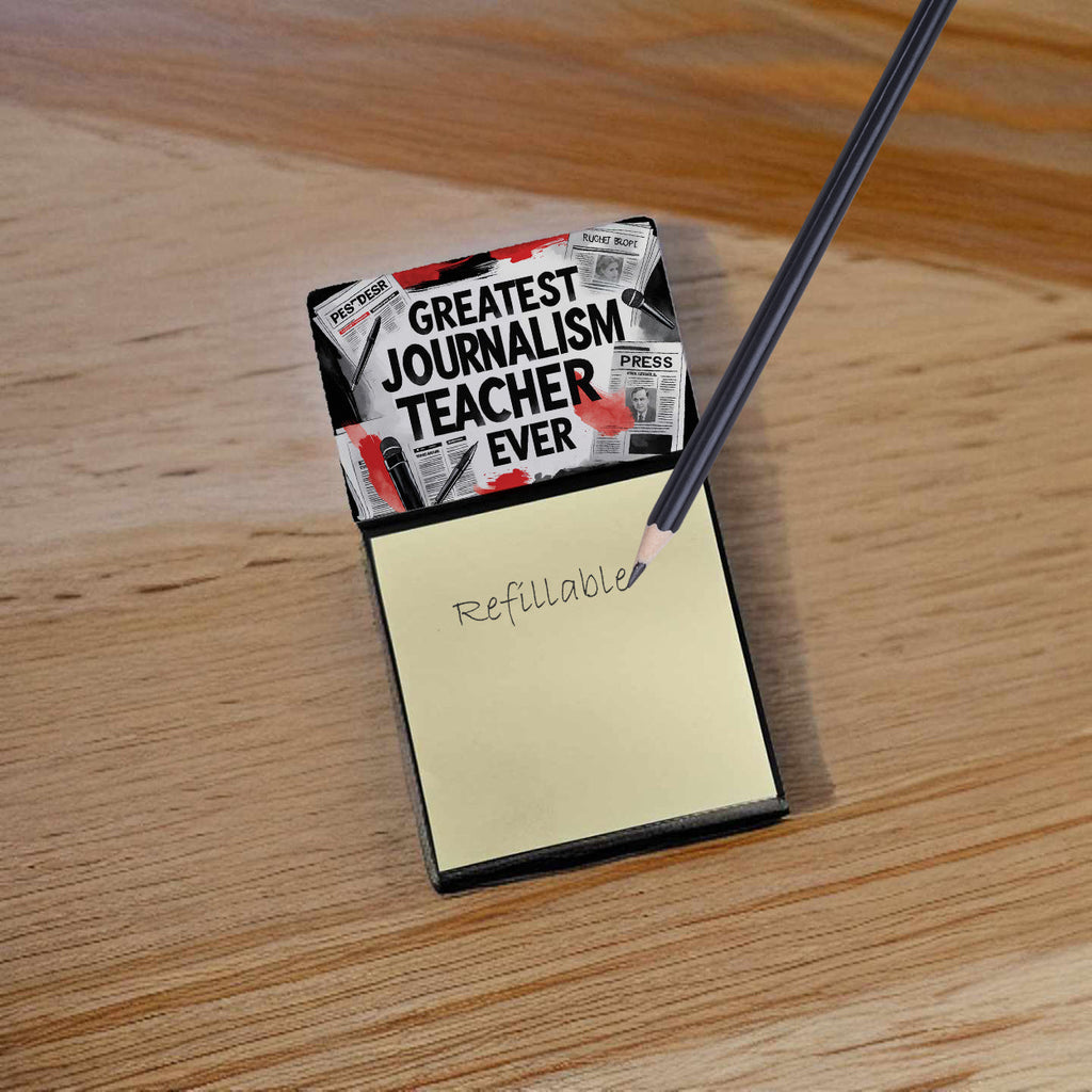 Greatest Journalism Teacher Ever Funny Sticky Note Holder for Teacher's Gift Refillable with 3x3 Notes