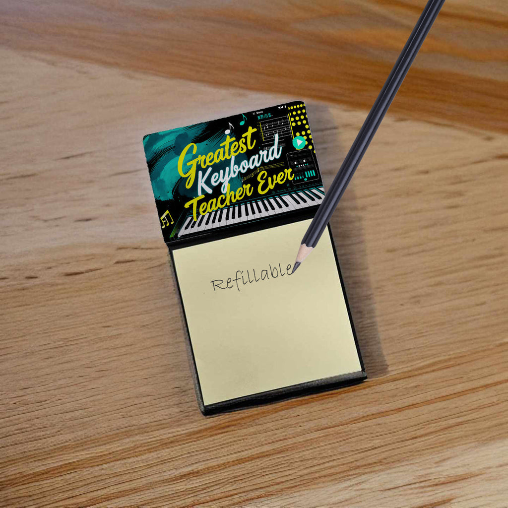 Greatest Keyboard Teacher Ever Funny Sticky Note Holder for Teacher's Gift Refillable with 3x3 Notes