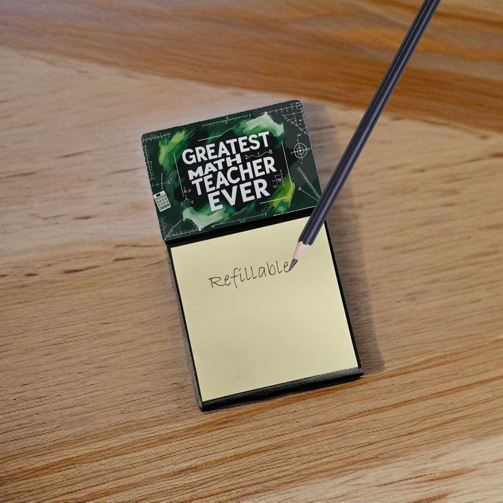 Greatest Math Teacher Ever Funny Sticky Note Holder for Teacher's Gift Refillable with 3x3 Notes