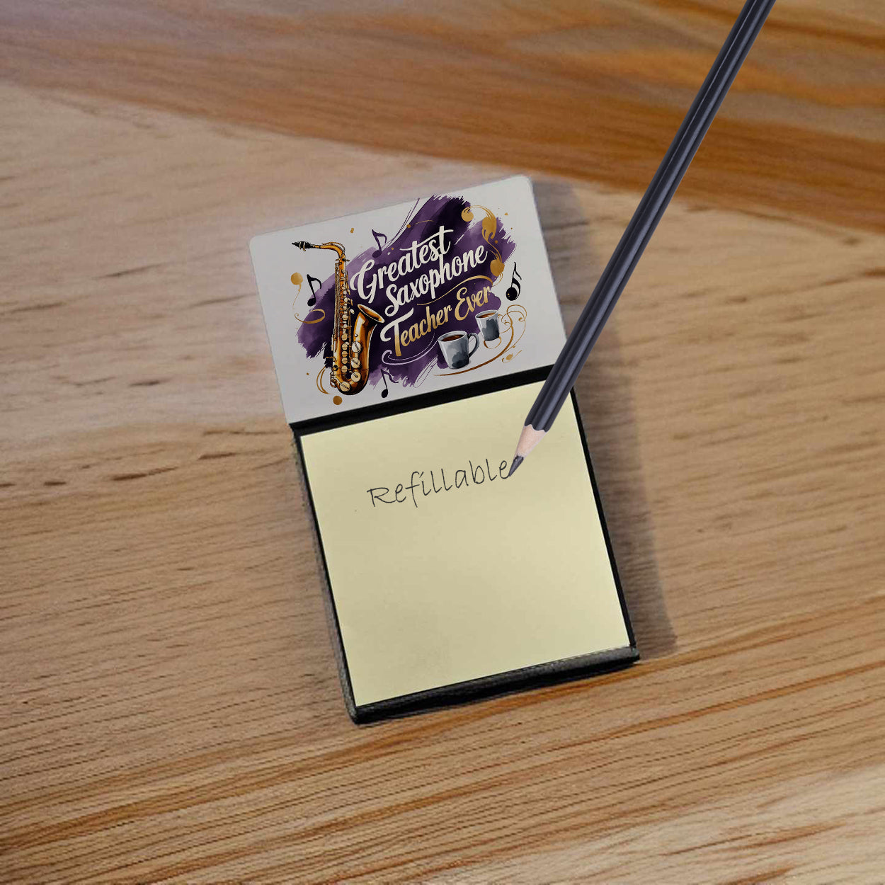 Greatest Saxophone Teacher Ever Funny Sticky Note Holder for Teacher's Gift Refillable with 3x3 Notes