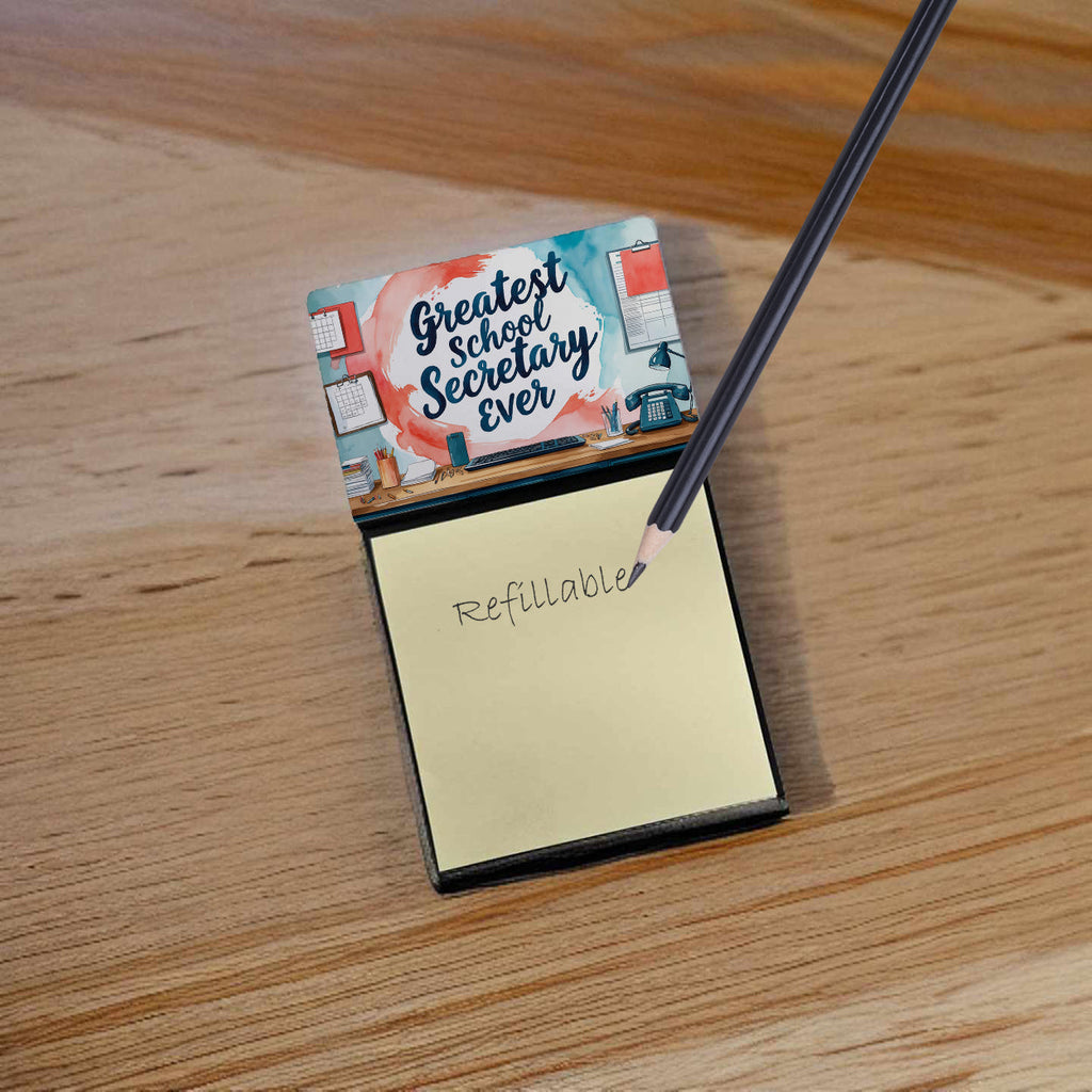 Greatest School Secretary Ever Funny Sticky Note Holder for Teacher's Gift Refillable with 3x3 Notes
