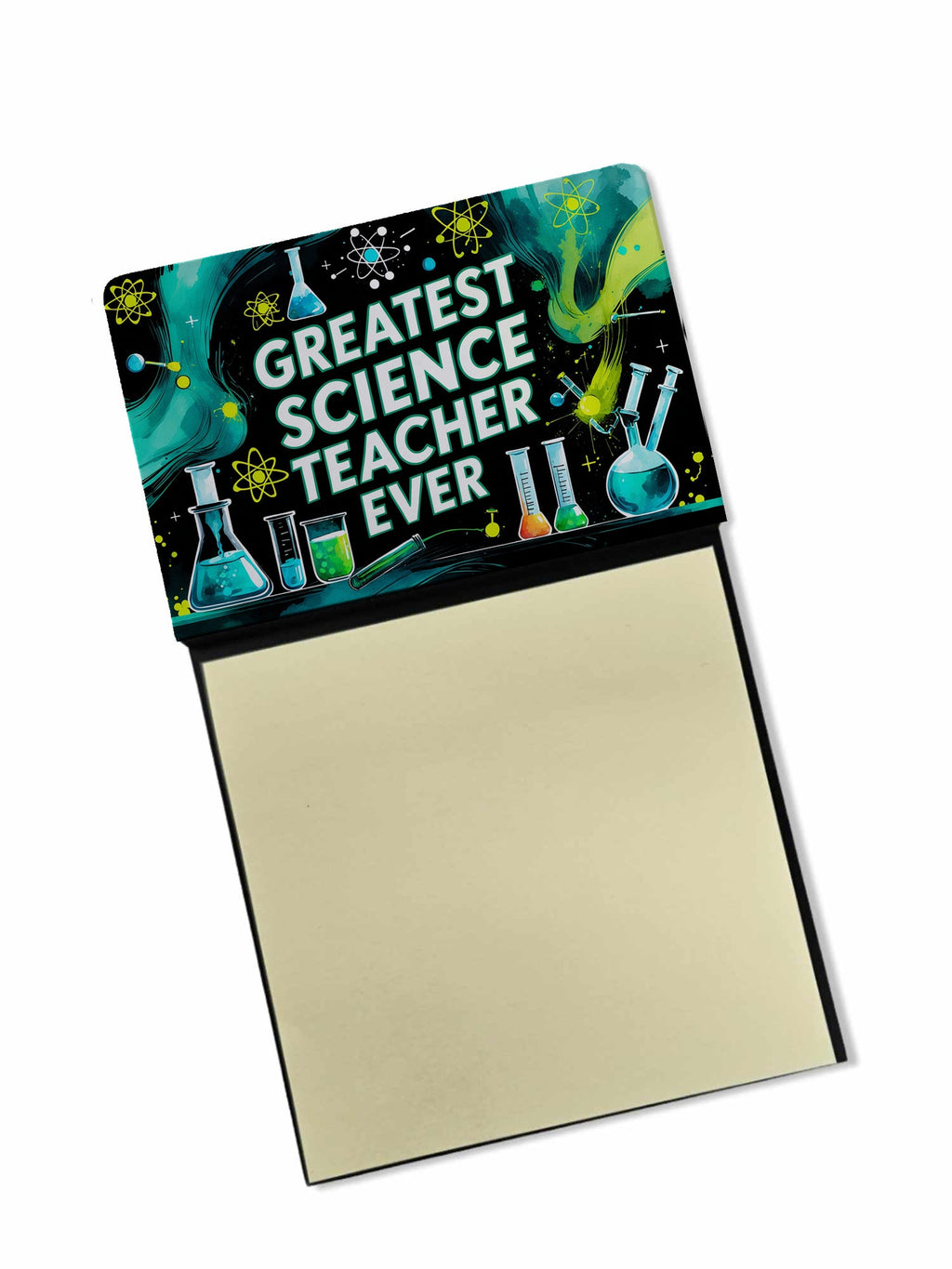 Greatest Science Teacher Ever Funny Sticky Note Holder for Teacher's Gift Refillable with 3x3 Notes